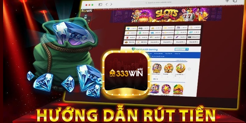 Rút tiền 333Win